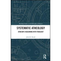 Systematic Atheology Systematic Atheology