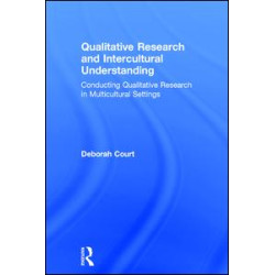 Qualitative Research and Intercultural Understanding Qualitative Research and Intercultural Understanding