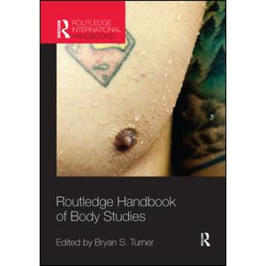 Routledge Handbook of Body Studies Routledge Handbook of Body Studies