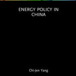 Energy Policy in China Energy Policy in China