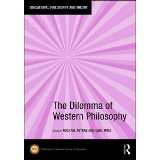 The Dilemma of Western Philosophy The Dilemma of Western Philosophy