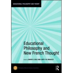 Educational Philosophy and New French Thought Educational Philosophy and New French Thought