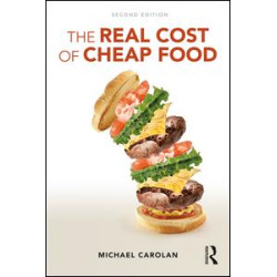 The Real Cost of Cheap Food The Real Cost of Cheap Food