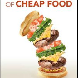 The Real Cost of Cheap Food