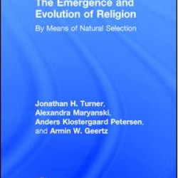 The Emergence and Evolution of Religion The Emergence and Evolution of Religion