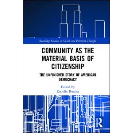 Community as the Material Basis of Citizenship Community as the Material Basis of Citizenship
