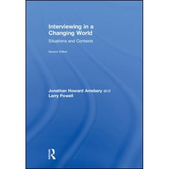 Interviewing in a Changing World