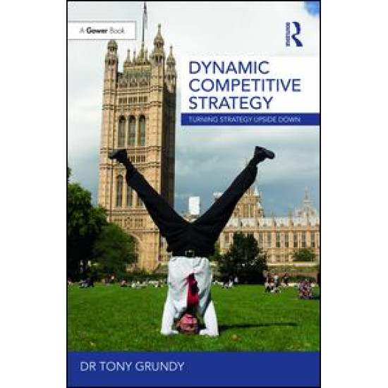 Dynamic Competitive Strategy Dynamic Competitive Strategy