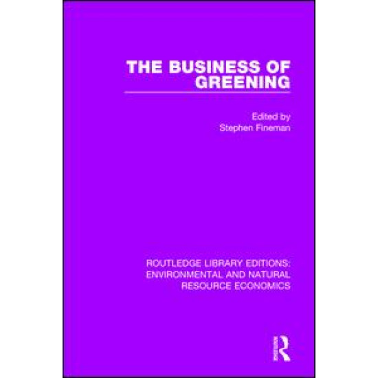 The Business of Greening The Business of Greening