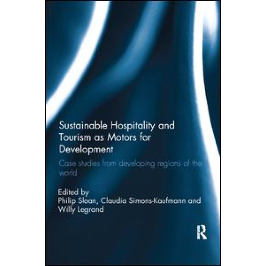 Sustainable Hospitality and Tourism as Motors for Development