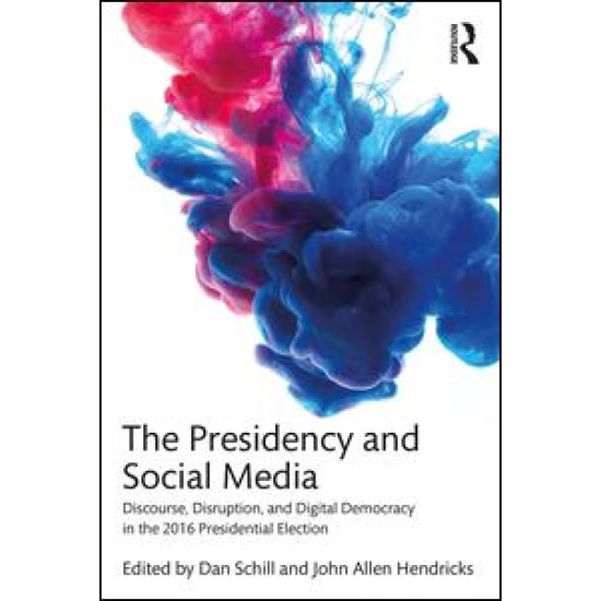 The Presidency and Social Media