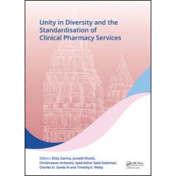 Unity in Diversity and the Standardisation of Clinical Pharmacy Services Unity in Diversity and the Standardisation of Clinical Pharmacy Services