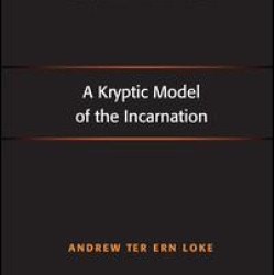 A Kryptic Model of the Incarnation A Kryptic Model of the Incarnation