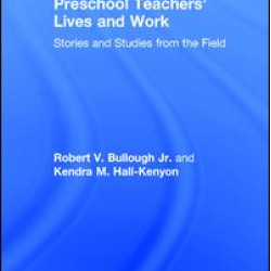 Preschool Teachers’ Lives and Work