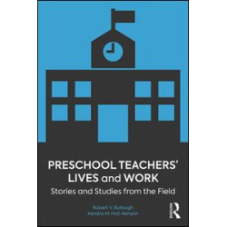 Preschool Teachers’ Lives and Work Preschool Teachers’ Lives and Work