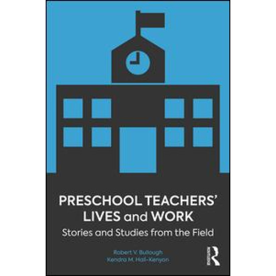 Preschool Teachers’ Lives and Work