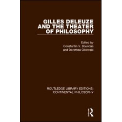 Gilles Deleuze and the Theater of Philosophy Gilles Deleuze and the Theater of Philosophy