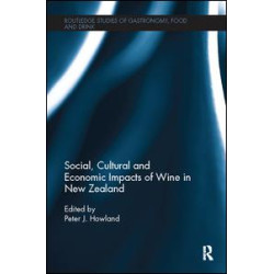 Social, Cultural and Economic Impacts of Wine in New Zealand.