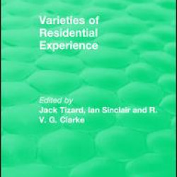 Routledge Revivals: Varieties of Residential Experience (1975)