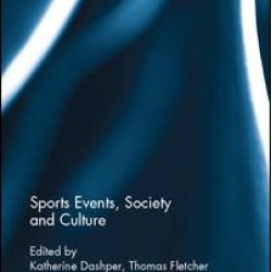 Sports Events, Society and Culture Sports Events, Society and Culture
