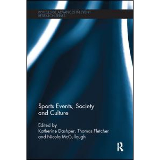 Sports Events, Society and Culture Sports Events, Society and Culture