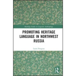 Promoting Heritage Language in Northwest Russia Promoting Heritage Language in Northwest Russia