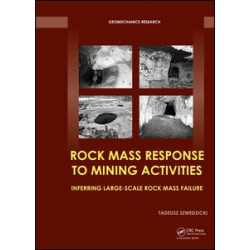 Rock Mass Response to Mining Activities Rock Mass Response to Mining Activities