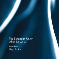 The European Union After the Crisis The European Union After the Crisis