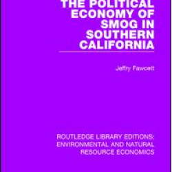 The Political Economy of Smog in Southern California The Political Economy of Smog in Southern California