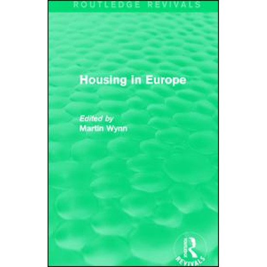 Routledge Revivals: Housing in Europe (1984)