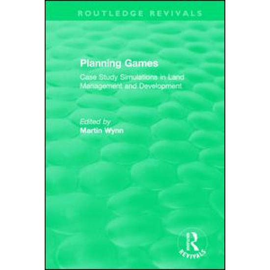 Routledge Revivals: Planning Games (1985)