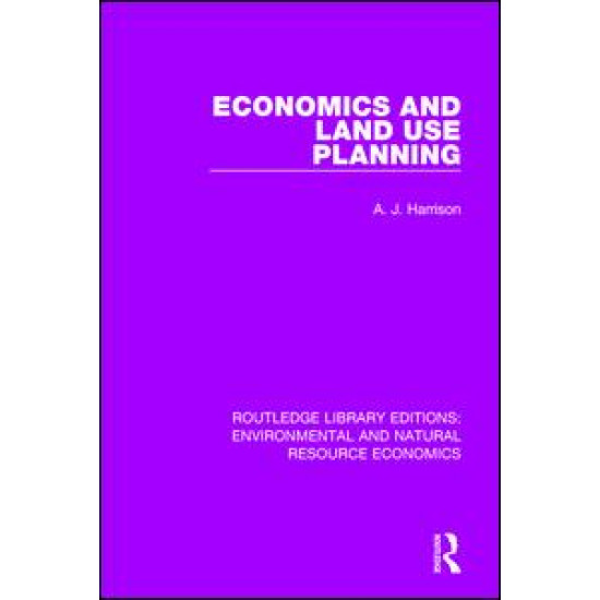 Economics and Land Use Planning Economics and Land Use Planning