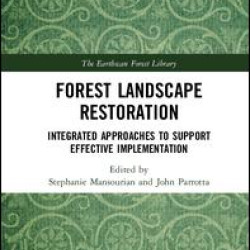 Forest Landscape Restoration Forest Landscape Restoration