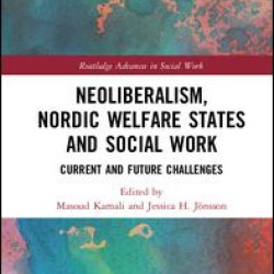 Neoliberalism, Nordic Welfare States and Social Work