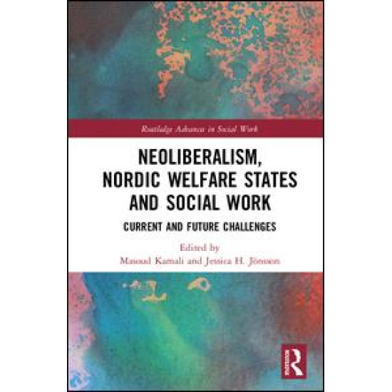 Neoliberalism, Nordic Welfare States and Social Work