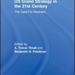 US Grand Strategy in the 21st Century US Grand Strategy in the 21st Century