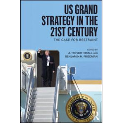 US Grand Strategy in the 21st Century US Grand Strategy in the 21st Century