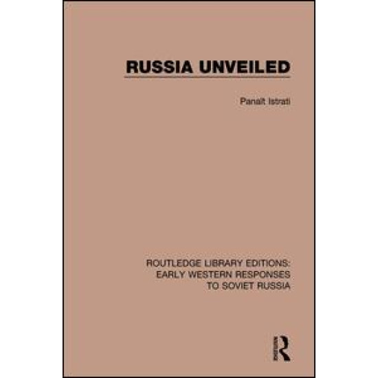Russia Unveiled Russia Unveiled