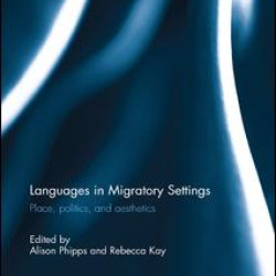 Languages in Migratory Settings Languages in Migratory Settings