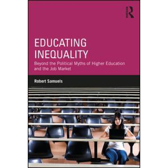 Educating Inequality Educating Inequality