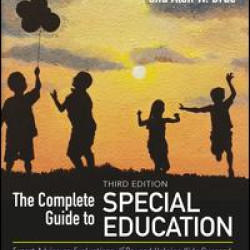 The Complete Guide to Special Education The Complete Guide to Special Education