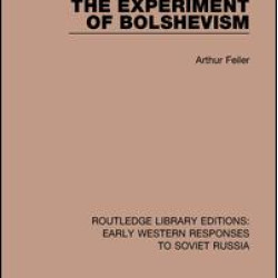 The Experiment of Bolshevism