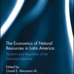 The Economics of Natural Resources in Latin America