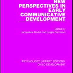 New Perspectives in Early Communicative Development New Perspectives in Early Communicative Development