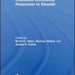 Innovative Community Responses to Disaster Innovative Community Responses to Disaster