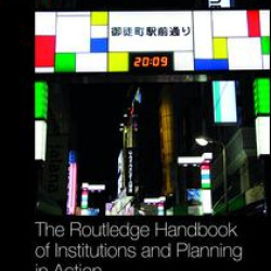 The Routledge Handbook of Institutions and Planning in Action
