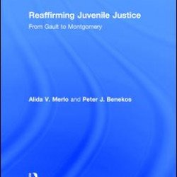 Reaffirming Juvenile Justice Reaffirming Juvenile Justice