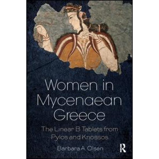 Women in Mycenaean Greece Women in Mycenaean Greece