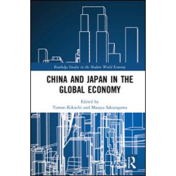 China and Japan in the Global Economy