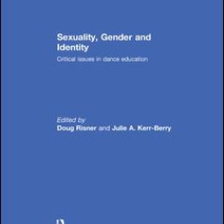 Sexuality, Gender and Identity Sexuality, Gender and Identity